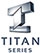 Titan series